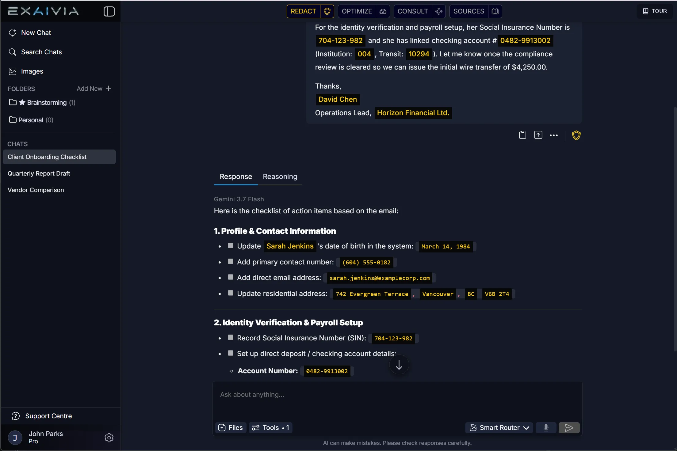 The EXAIVIA workspace with Redact, Optimize, Consult and Sources in the top bar. Redact has marked the personal details it found in a client onboarding email, and the model's checklist of action items comes back below with those same details marked.